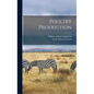 Poultry Production - Hardcover
