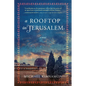 A Rooftop in Jerusalem - Paperback