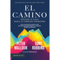 El Camino: Acelera Tu Viaje Hacia La Libertad Financiera / The Path - Paperback