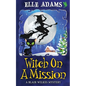 Witch on a Mission - Paperback