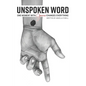 Unspoken Word: One Moment With Jesus Changes Everything - Paperback