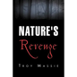 Nature's Revenge - Paperback