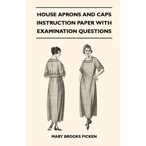 House Aprons and Caps - Instruction Paper with Examination Questions - Paperback
