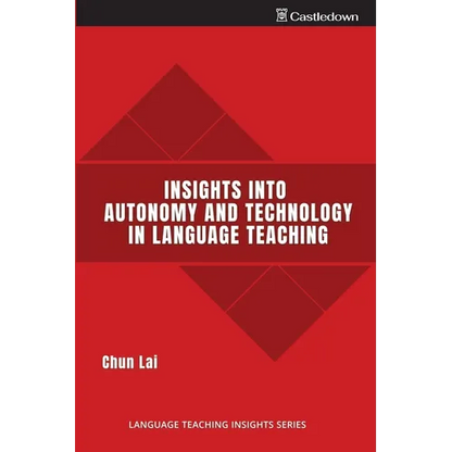 Insights into Autonomy and Technology in Language Teaching - Paperback