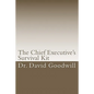 The Chief Executive's Survival Kit - Paperback
