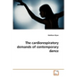The cardiorespiratory demands of contemporary dance - Paperback