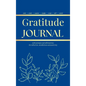 Gratitude Journal: With Prompts and Affirmations for reflection, mindfulness and positivity - Hardcover