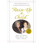 "Raise Up a Child": Human Development in an African-American Family - Paperback