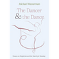 The Dancer and the Dance: Essays on Skepticism and the Search for Meaning - Hardcover