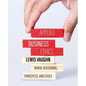 Applied Business Ethics: Moral Reasoning, Principles, and Cases - Paperback