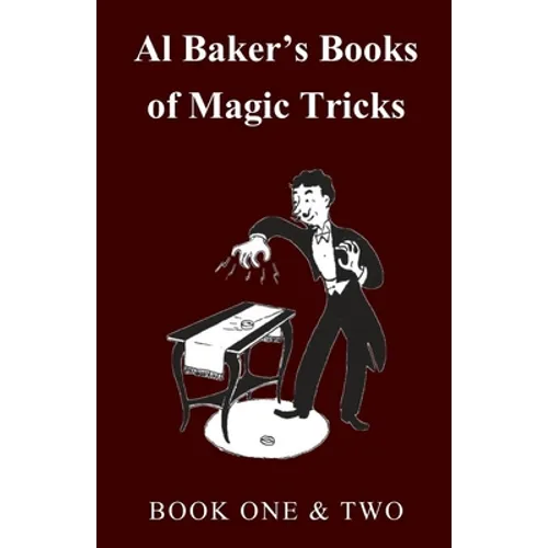 Al Baker's Books of Magic Tricks - Book One & Two - Paperback