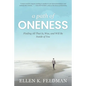 A Path of Oneness: Finding All That Is, Was, and Will Be Inside of You - Paperback