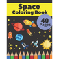 Space Coloring Book: Fantastic Outer Space Coloring with Astronauts, Space Ships, Aliens (Children's Coloring Books) - Paperback