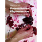 Possession and Dispossession: Performing Jewish Ethnography in Jerusalem - Hardcover