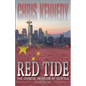 Red Tide: The Chinese Invasion of Seattle - Paperback