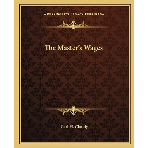 The Master's Wages - Paperback
