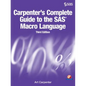 Carpenter's Complete Guide to the SAS Macro Language, Third Edition - Paperback