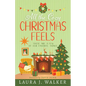 All the Cozy Christmas Feels: These Are a Few of Our Favorite Things - Paperback