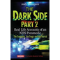 The Dark Side Part 2: Real Life Accounts of an NHS Paramedic The Traumatic, the Tragic and the Tearful - Paperback