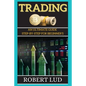 Trading: An Ultimate Guide Step-by-step for Beginner's - Paperback