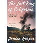 The Last King of California - Paperback