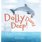 Dolly Dives Deep - Hardcover
