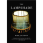 The Lampshade: A Holocaust Detective Story from Buchenwald to New Orleans - Paperback