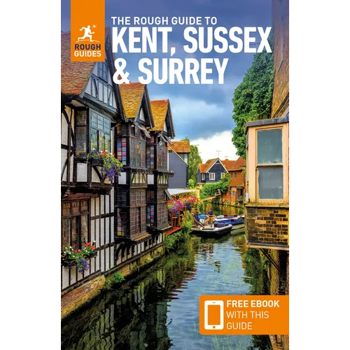 The Rough Guide to Kent, Sussex & Surrey: Travel Guide with eBook - Paperback