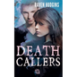 Death Callers - Paperback