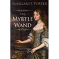 The Myrtle Wand - Paperback