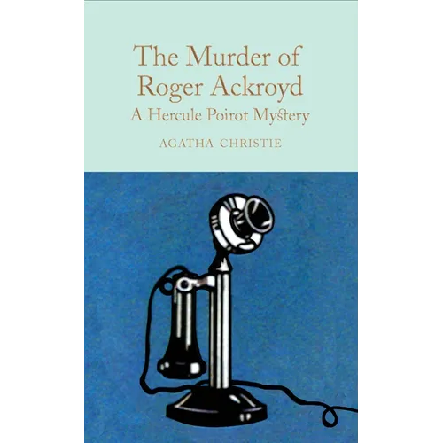 The Murder of Roger Ackroyd: A Hercule Poirot Mystery - Hardcover