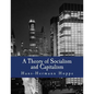 A Theory of Socialism and Capitalism (Large Print Edition): Economics, Politics, and Ethics - Paperback
