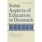 Some Aspects of Education in Denmark - Paperback