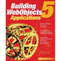 WebObjects 5 for Java: A Developer's Guide - Paperback