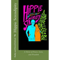 Hippie Serendipity: A Story of Peace, Love, and Freedom - Paperback