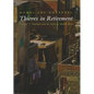Thieves in Retirement - Hardcover