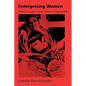 Enterprising Women: Television Fandom and the Creation of Popular Myth - Paperback