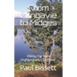 From Milngavie to Midges: Hiking the West Highland way, Scotland - A pocket guide, or if you wear a kilt, a Sporran guide - Paperback