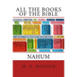 All the Books of the Bible: The Book of Nahum - Paperback