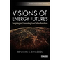 Visions of Energy Futures: Imagining and Innovating Low-Carbon Transitions - Paperback