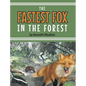 The Fastest Fox in the Forest - Hardcover