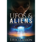 UFOs and Aliens: Exceptional Cases of Alien Contact - Paperback