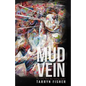 Mud Vein - Paperback