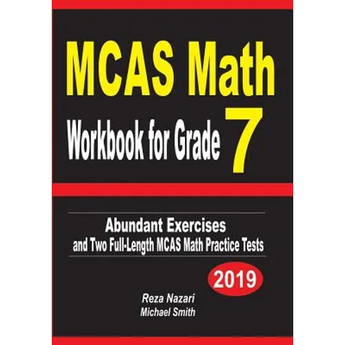 MCAS Math Workbook for Grade 7: Abundant Exercises and Two Full-Length MCAS Math Practice Tests - Paperback