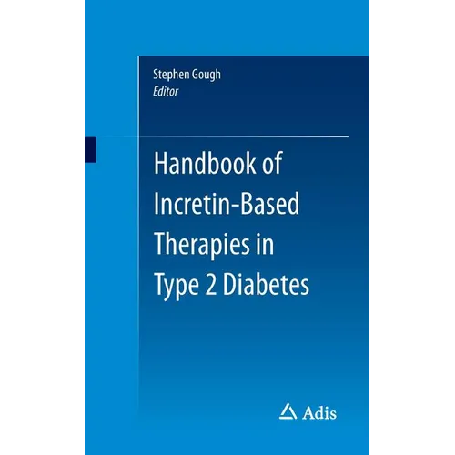 Handbook of Incretin-Based Therapies in Type 2 Diabetes - Paperback