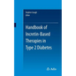 Handbook of Incretin-Based Therapies in Type 2 Diabetes - Paperback