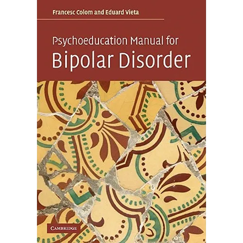 Psychoeducation Manual for Bipolar Disorder - Paperback