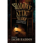 Shadows in the Attic Reader - Paperback