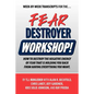 Fear Destroyer Workshop - Paperback