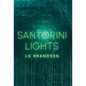 Santorini Lights - Hardcover